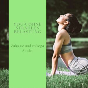 Yoga ohne Strahlenbelastung